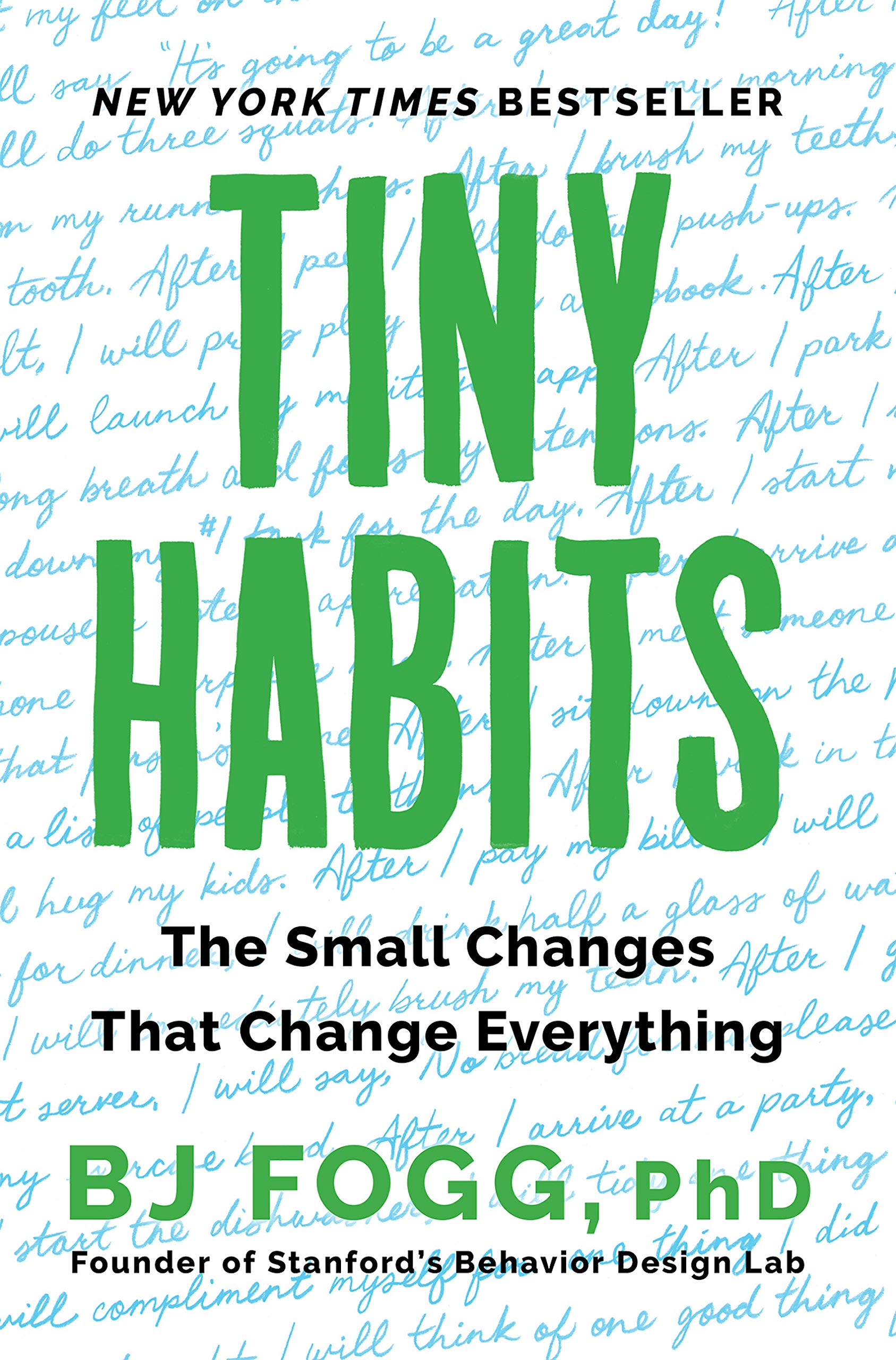 Tiny Habits: The Small Changes That Change Everything (eBook) by BJ Fogg, PhD $1.99