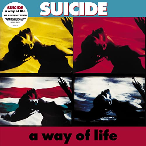 $17.67: Suicide: A Way of Life 2023 (5th Anniversary Edition, Vinyl)