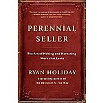 Perennial Seller: The Art of Making and Marketing Work that Lasts (Kindle eBook) $1.99