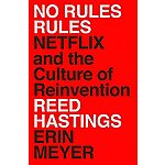 No Rules Rules: Netflix and the Culture of Reinvention (Kindle eBook) $1.99