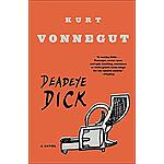 Deadeye Dick: A Novel (Kindle eBook) $2.99