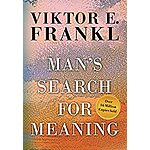 Man's Search For Meaning (Gift Edition) by Viktor E. Frankl (Kindle eBook) $3