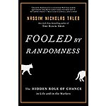 Fooled by Randomness: The Hidden Role of Chance in Life and in the Markets (Incerto Book 1) (eBook) by Nassim Nicholas Taleb $1.99