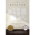 Evicted: Poverty and Profit in the American City (eBook) by Matthew Desmond $1.99