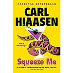Squeeze Me: A novel (Skink Series) (eBook) by Carl Hiaasen $1.99