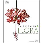 Flora: Inside the Secret World of Plants (eBook) by DK $1.99