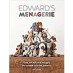 Edward's Menagerie: Over 40 Soft and Snuggly Toy Animal Crochet Patterns (eBook) by Kerry Lord $2.99