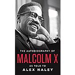 The Autobiography of Malcolm X (eBook) by MALCOLM X $2.99