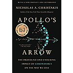 Apollo's Arrow: The Profound and Enduring Impact of Coronavirus on the Way We Live (eBook) by Nicholas A. Christakis $2.99