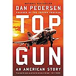 Topgun: An American Story (eBook) by Dan Pedersen $2.99