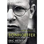 Bonhoeffer: Pastor, Martyr, Prophet, Spy (eBook) by Eric Metaxas $2.99