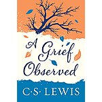 A Grief Observed (eBook) by C. S. Lewis $2.99
