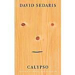 Calypso (eBook) by David Sedaris $2.99