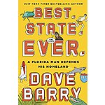 Best. State. Ever.: A Florida Man Defends His Homeland (eBook) by Dave Barry $2.99