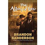 The Alloy of Law: The Mistborn Saga Book 4 (eBook) by Brandon Sanderson $3 &amp; More