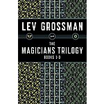 The Magicians Trilogy: The Magicians; The Magician King; The Magicians Land (eBook) $3