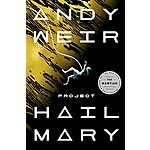 Project Hail Mary by Andy Weir (eBook) $3