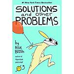 Solutions and Other Problems (eBook) by Allie Brosh $1.99