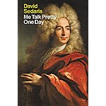 Me Talk Pretty One Day (eBook) by David Sedaris $2.99