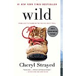 Wild: From Lost to Found on the Pacific Crest Trail (Kindle eBook) by Cheryl Strayed $1.99
