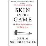 Skin in the Game: Hidden Asymmetries in Daily Life: Incerto (eBook) $3