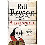Shakespeare: The World as Stage (Eminent Lives Series) (eBook) by Bill Bryson $1.99