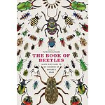 The Book of Beetles: A Life-Size Guide to Six Hundred of Nature's Gems (eBook) by Patrice Bouchard $1.99