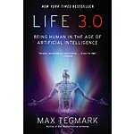 Life 3.0: Being Human in the Age of Artificial Intelligence (eBook) by Max Tegmark $1.99