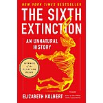 The Sixth Extinction: An Unnatural History (eBook) by Elizabeth Kolbert $2.99