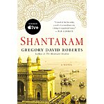 Shantaram: A Novel (eBook) by Gregory David Roberts $2.99