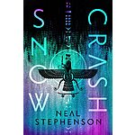 Snow Crash: A Novel (eBook) by Neal Stephenson $1.99