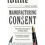 Manufacturing Consent: The Political Economy of the Mass Media (eBook) by Edward S. Herman, Noam Chomsky $1.99