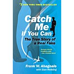 Catch Me If You Can: The True Story of a Real Fake (eBook) by Frank W. Abagnale, Stan Redding $1.99
