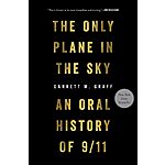 The Only Plane in the Sky: An Oral History of 9/11 (eBook) by Garrett M. Graff $2.99