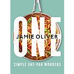 One: Simple One-Pan Wonders: [American Measurements] (eBook) by Jamie Oliver $2.99