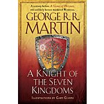 A Knight of the Seven Kingdoms (A Song of Ice and Fire) (eBook) by George R. R. Martin $2.99
