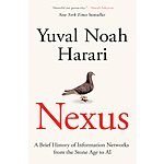 Nexus: A Brief History of Information Networks from the Stone Age to AI (eBook) $3