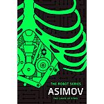$1.99: The Caves of Steel: The Robot Series (eBook) by Isaac Asimov