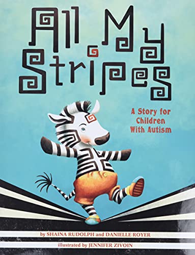 $8.14: All My Stripes: A Story for Children With Autism at Amazon