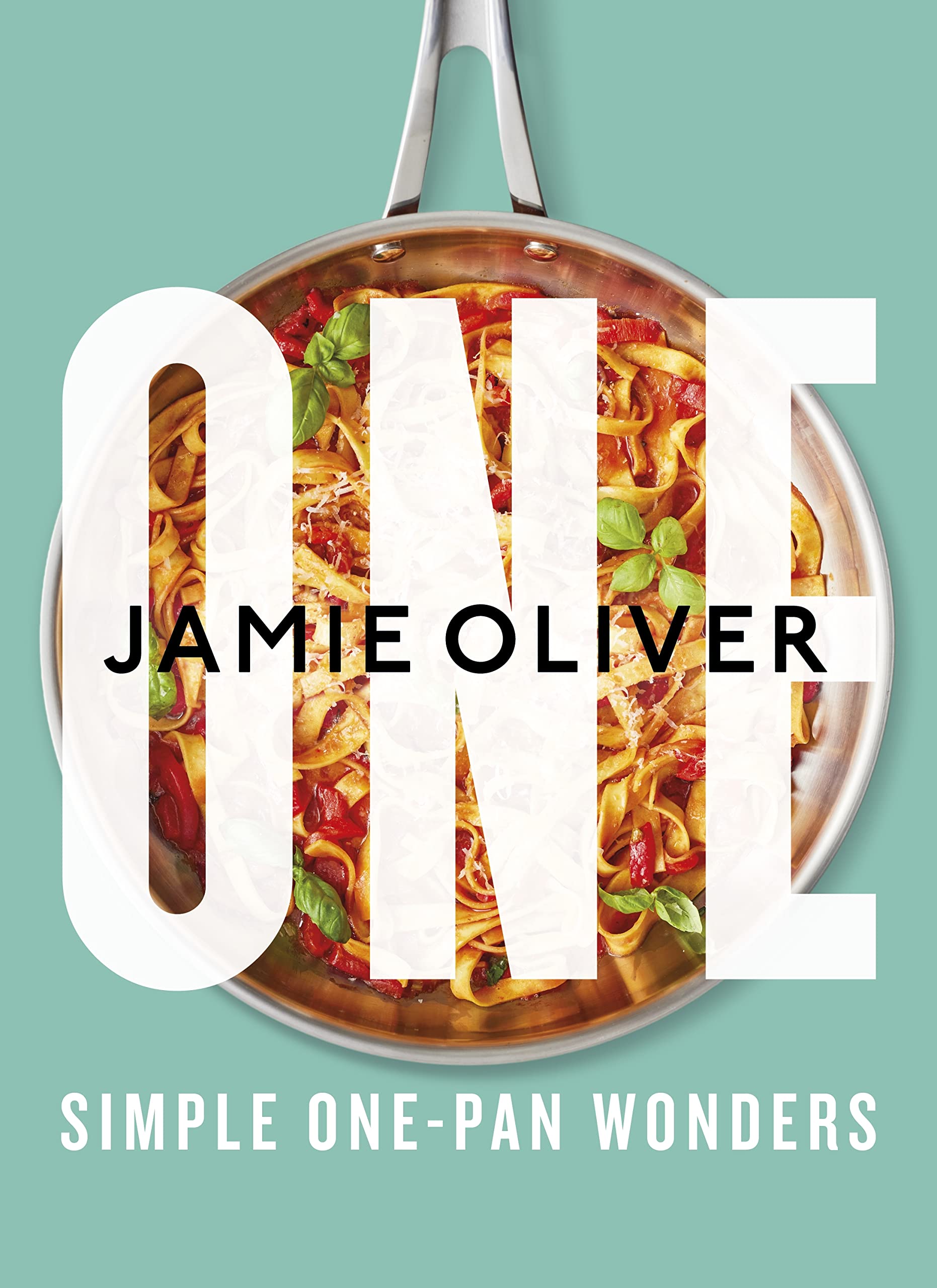One: Simple One-Pan Wonders: [American Measurements] (eBook) by Jamie Oliver $2.99