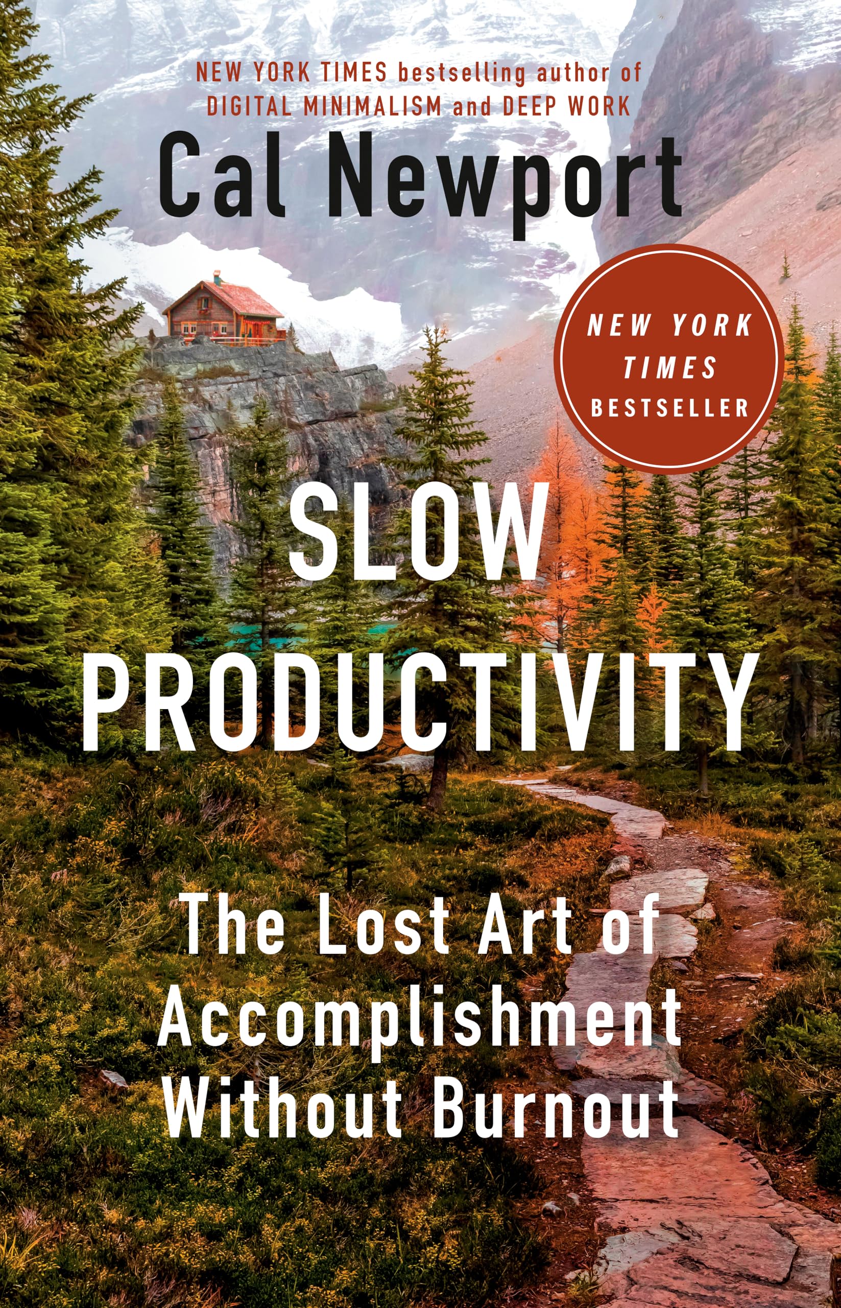 Slow Productivity: The Lost Art of Accomplishment Without Burnout (Kindle eBook) by Cal Newport $5.99
