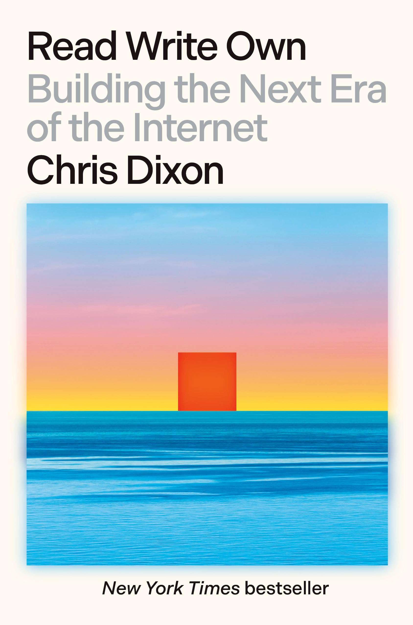 Read Write Own: Building the Next Era of the Internet (eBook) by Chris Dixon $2.99