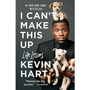 I Can't Make This Up: Life Lessons (Kindle eBook) by Kevin Hart $  1.99