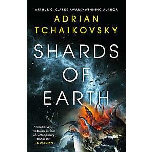 Shards of Earth (The Final Architecture Book 1) (eBook) by Adrian Tchaikovsky $  2.99