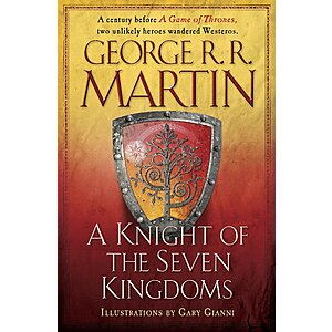 A Knight of the Seven Kingdoms (A Song of Ice and Fire) (eBook) by George R. R. Martin