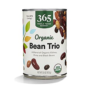 15-Oz 365 by Whole Foods Market Organic Bean Trio (Kidney, Pinto, & Black Beans) $0.85 w/ Subscribe & Save
