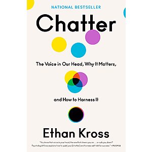 Chatter: The Voice in Our Head, Why It Matters, and How to Harness It (eBook)