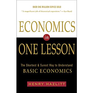 Economics in One Lesson: The Shortest & Surest Way to Understand Basic Economics (eBook) $2 