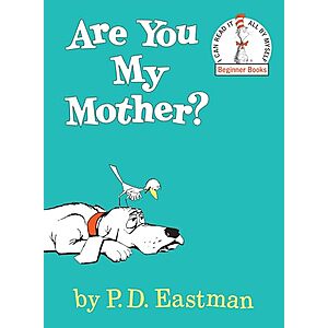 $3.59 | Are You My Mother? (Hardcover) at Amazon