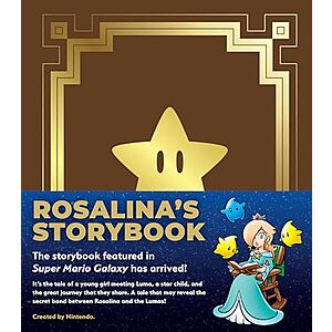 $16.44* | Rosalina's Storybook Hardcover (Super Mario Galaxy) at Amazon